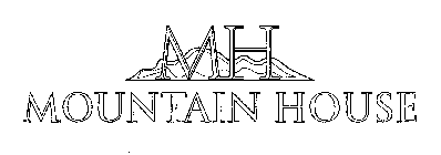 MH MOUNTAIN HOUSE