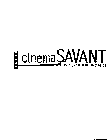 CINEMA SAVANT THE STORY BEHIND THE STORIES