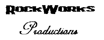 ROCKWORKS PRODUCTIONS
