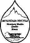 MOUNTAIN NECTAR HONEY