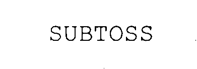 SUBTOSS