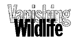 VANISHING WILDLIFE