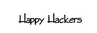 HAPPY HACKERS