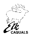 ELK CASUALS