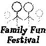 FAMILY FUN FESTIVAL