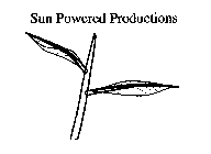 SUN POWERED PRODUCTIONS