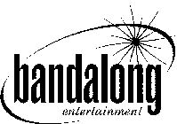 BANDALONG ENTERTAINMENT