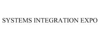 SYSTEMS INTEGRATION EXPO