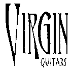 VIRGIN GUITARS