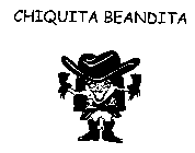 CHIQUITA BEANDITA