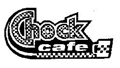 CHOCK CAFE