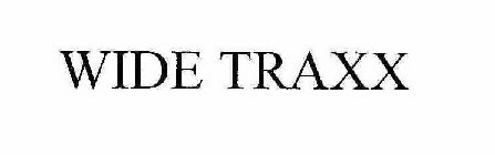 WIDE TRAXX