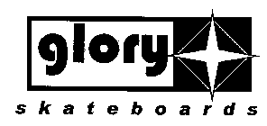 GLORY SKATEBOARDS