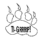 TI-GRRRIP!