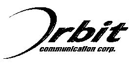 ORBIT COMMUNICATION CORP.