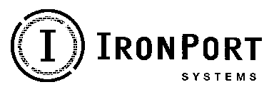 I IRONPORT SYSTEMS