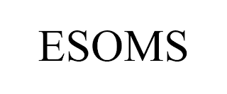 ESOMS