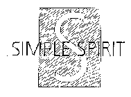 S SIMPLE SPIRIT