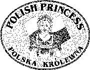 POLISH PRINCESS POLSKA KROLEWNA