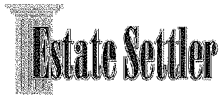 ESTATE SETTLER