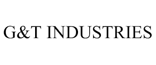 G&T INDUSTRIES