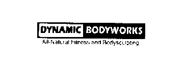 DYNAMIC BODYWORKS ALL-NATURAL FITNESS AND BODYSCULPTING