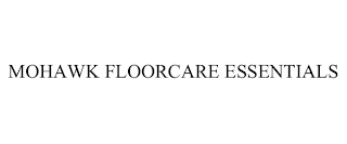 MOHAWK FLOORCARE ESSENTIALS