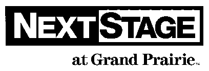 NEXTSTAGE AT GRAND PRAIRIE