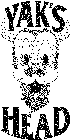 YAK'S HEAD