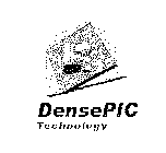 DENSE PIC TECHNOLOGY