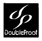 DP DOUBLEPROOF