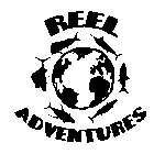 REEL ADVENTURES