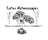 LOTUS NATURESCAPES 