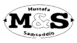 M&S MUSTAFA SAMSUDDIN