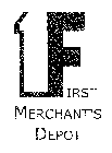 1ST MERCHANT'S DEPOT