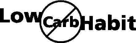 LOW CARB HABIT