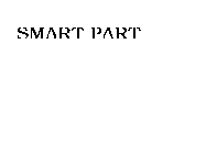 SMART PART