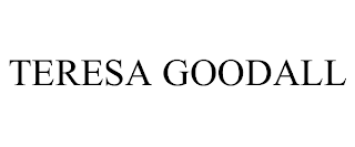 TERESA GOODALL