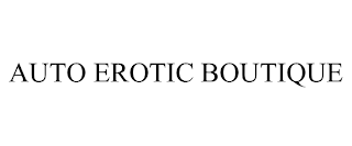 AUTO EROTIC BOUTIQUE