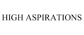 HIGH ASPIRATIONS