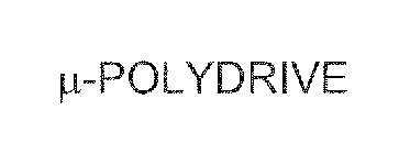 µ-POLYDRIVE