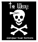 THE WEDGE CONQUER YOUR DEMONS