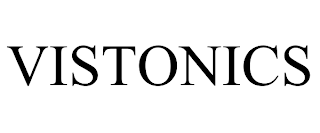 VISTONICS