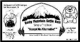 ROCKY MOUNTAIN KETTLE KORN SIMPLY THE BEST 