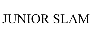 JUNIOR SLAM