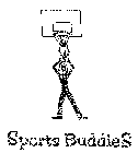 SPORTS BUDDIES