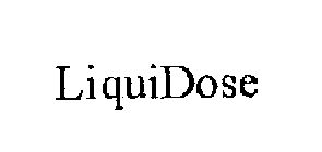 LIQUIDOSE