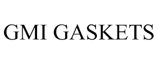 GMI GASKETS