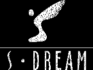S DREAM