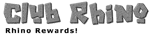 CLUB RHINO RHINO REWARDS!